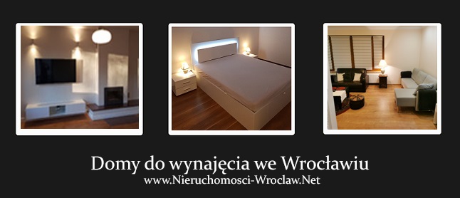 domy do wynajęcia we Wrocławiu - najnowsze oferty